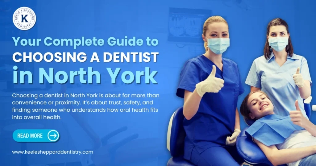 Choosing a Dentist in North York