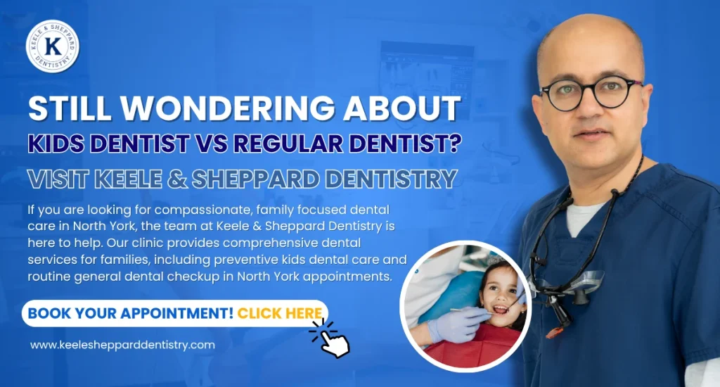 Still Wondering About Kids Dentist vs Regular Dentist? Visit Keele & Sheppard Dentistry